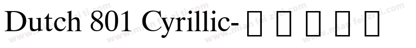 Dutch 801 Cyrillic字体转换